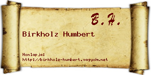 Birkholz Humbert névjegykártya